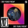 2021 个人年度精选之最