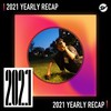 2021 个人年度精选之最