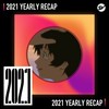 2021 个人年度精选之最