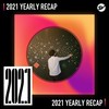 2021 个人年度精选之最