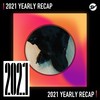 2021 个人年度精选之最