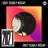 2021 个人年度精选之最