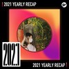 2021 个人年度精选之最