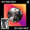 2021 个人年度精选之最