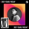 2021 个人年度精选之最