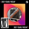 2021 个人年度精选之最