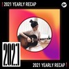 2021 个人年度精选之最