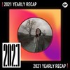 2021 个人年度精选之最