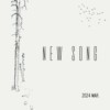 2024 Mar New Song