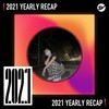 2021 个人年度精选之最