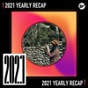 2021 个人年度精选之最
