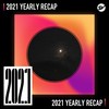 2021 个人年度精选之最