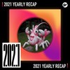 2021 个人年度精选之最