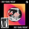 2021 个人年度精选之最