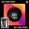 2021 个人年度精选之最