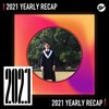 2021 个人年度精选之最