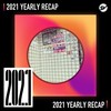 2021 个人年度精选之最