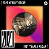 2021 个人年度精选之最
