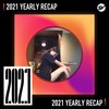 2021 个人年度精选之最