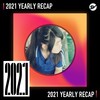 2021 个人年度精选之最