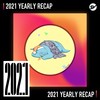 2021 个人年度精选之最