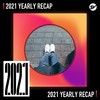 2021 个人年度精选之最