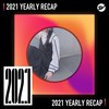 2021 个人年度精选之最