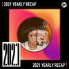 2021 个人年度精选之最