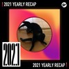 2021 个人年度精选之最
