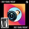 2021 个人年度精选之最