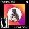 2021 个人年度精选之最