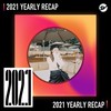 2021 个人年度精选之最