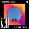 2021 个人年度精选之最