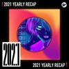 2021 个人年度精选之最