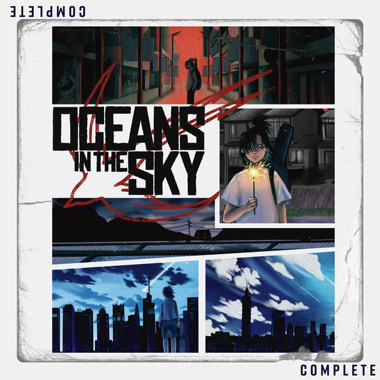 OCEANS IN THE SKY 无限浪潮乐团 COMPLETE