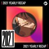 2021 个人年度精选之最