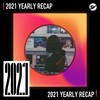 2021 个人年度精选之最