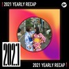 2021 个人年度精选之最