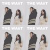 THE WAiiT