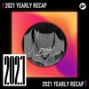 2021 个人年度精选之最