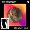 2021 个人年度精选之最