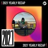 2021 个人年度精选之最