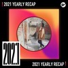 2021 个人年度精选之最