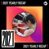 2021 个人年度精选之最