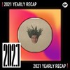 2021 个人年度精选之最