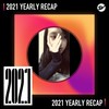 2021 个人年度精选之最