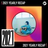 2021 个人年度精选之最