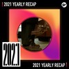 2021 个人年度精选之最