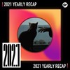 2021 个人年度精选之最