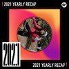 2021 个人年度精选之最